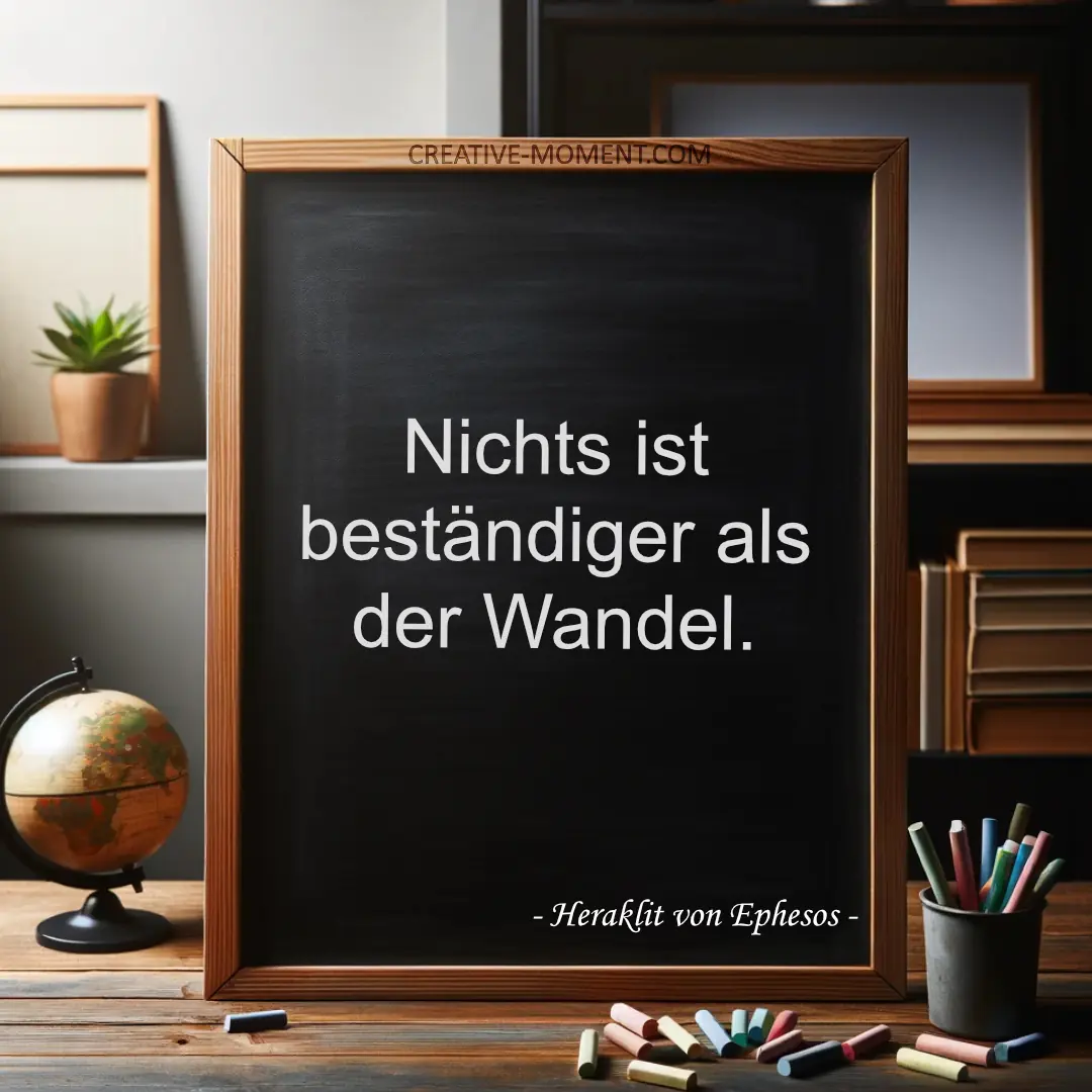 Nichts ist beständiger als der Wandel